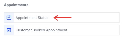 Workflow Trigger: Appointment Status – Captivation Hub