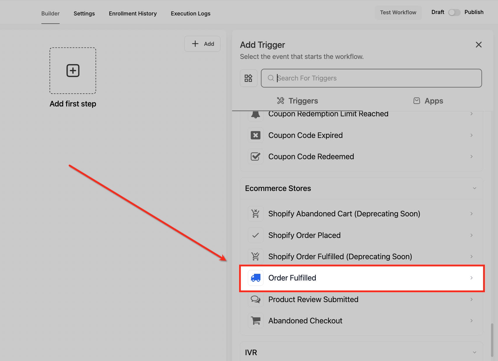 Selecting the Order Fulfilled trigger from Ecommerce Stores in Captivation Hub
